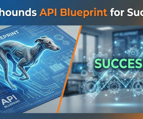 Greyhound Api Blueprint For Success